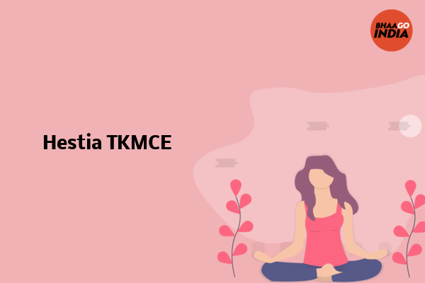 Cover Image of Event organiser - Hestia TKMCE | Bhaago India
